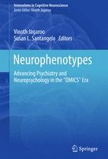 neurophenotypes: advancing psychiatry and neuropsychology in the “omics” era