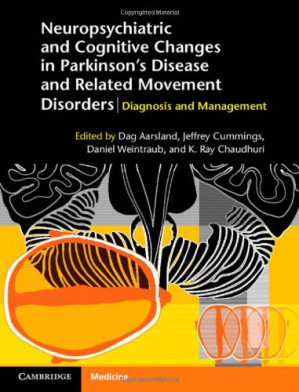 neuropsychiatric and cognitive changes in parkinson’s disease and related movement disorders