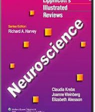 neuroscience (lippincott’s illustrated reviews series) – north american edition (2011)