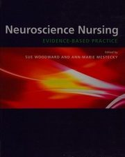 neuroscience nursing: evidence based theory and practice