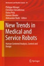new trends in medical and service robots: human centered analysis, control and design