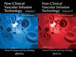non clinical vascular infusion technology, two volume set: non clinical vascular infusion technology, volume i