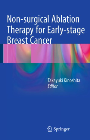 non surgical ablation therapy for early stage breast cancer