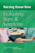 nursing know how: evaluating signs and symptoms