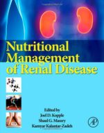 nutritional management of renal disease, third edition