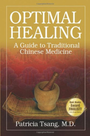 optimal healing: a guide to traditional chinese medicine