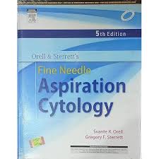 orell and sterrett’s fine needle aspiration cytology