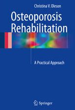 osteoporosis rehabilitation: a practical approach