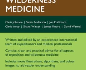 oxford handbook of expedition and wilderness medicine (oxford medical handbooks) 2nd revised ed. edition