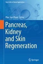 pancreas, kidney and skin regeneration