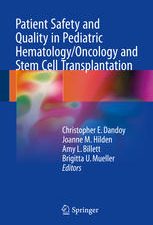patient safety and quality in pediatric hematology/oncology and stem cell transplantation