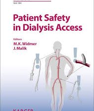 patient safety in dialysis access (contributions to nephrology, vol. 184) – february 2015 release