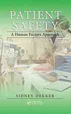 patient safety: a human factors approach