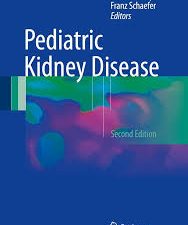 pediatric kidney disease, second edition