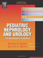 pediatric nephrology and urology: the requisites, 1st edition (requisites in pediatrics)