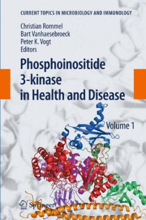 phosphoinositide 3 kinase in health and disease: volume 1