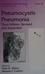 pneumocystis pneumonia, third edition (lung biology in health and disease)