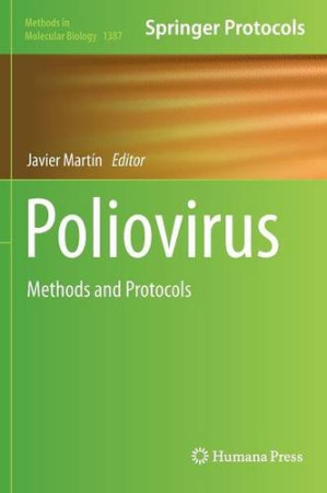 poliovirus: methods and protocols (methods in molecular biology, book 1387)