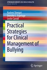 practical strategies for clinical management of bullying (springerbriefs in public health)