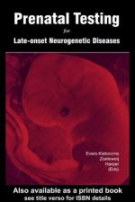 prenatal testing for late onset neurogenetic diseases