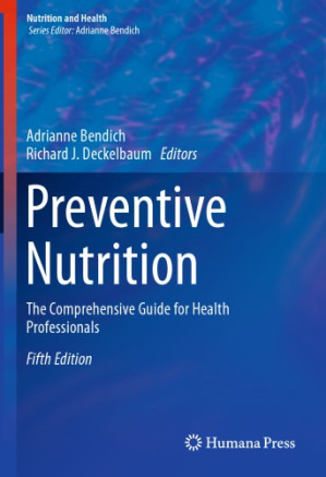 preventive nutrition: the comprehensive guide for health professionals