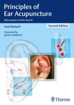 principles of ear acupuncture: microsystem of the auricle, second edition