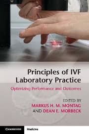 principles of ivf laboratory practice: optimizing performance and outcomes