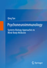 psychoneuroimmunology: systems biology approaches to mind body medicine