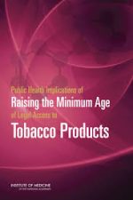 public health implications of raising the minimum age of legal access to tobacco products