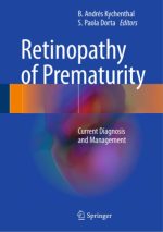 retinopathy of prematurity: current diagnosis and management
