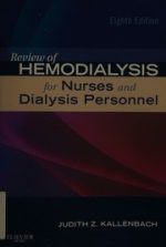 review of hemodialysis for nurses and dialysis personnel, 8th edition
