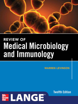 review of medical microbiology and immunology, twelfth edition