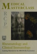 rheumatology & clinical immunology (medical masterclass) – 2nd edition