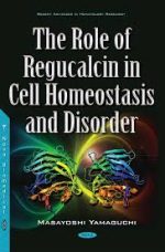 role of regucalcin in cell homeostasis & disorder