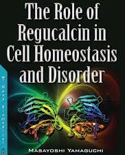 role of regucalcin in cell homeostasis & disorder
