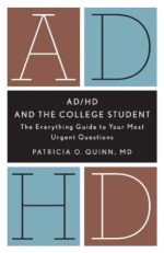 ad/hd and the college student: the everything guide to your most urgent questions