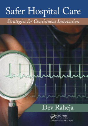 safer hospital care: strategies for continuous innovation