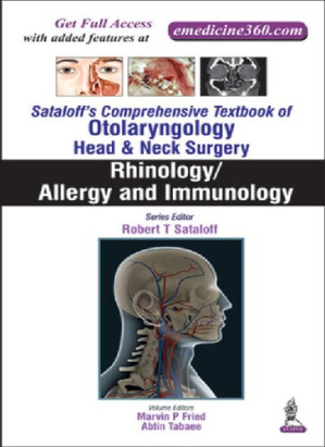 sataloff’s comprehensive textbook of otolaryngology, head & neck surgery, volume 2: rhinology/allergy and immunology