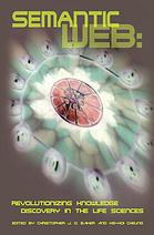 semantic web: revolutionizing knowledge discovery in the life sciences