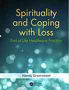 spirituality and coping with loss: end of life healthcare practice