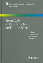 stem cells in reproduction and in the brain