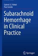 subarachnoid hemorrhage in clinical practice (2015 release)