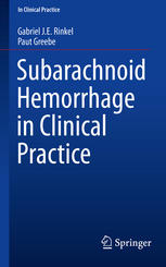 subarachnoid hemorrhage in clinical practice (2015 release)