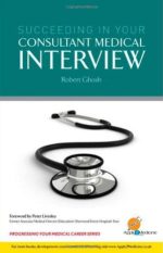 succeeding in your consultant medical interview