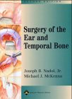 surgery of the ear and temporal bone – 2nd edition