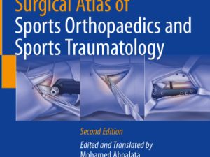 surgical atlas of sports orthopaedics and sports traumatology (november 2014 release)