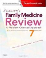 swanson’s family medicine review: expert consult – 7th edition
