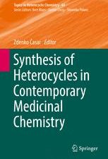 synthesis of heterocycles in contemporary medicinal chemistry