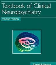 textbook of clinical neuropsychiatry