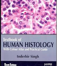 textbook of human histology: with colour atlas & practical guide 6th edition